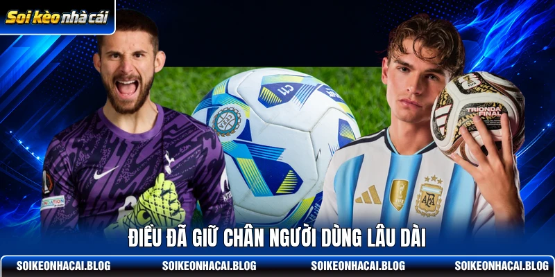 Điều đã giữ chân người dùng lâu dài Điều đã giữ chân người dùng lâu dài