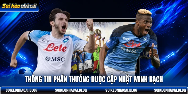Thông tin phần thưởng được cập nhật minh bạch