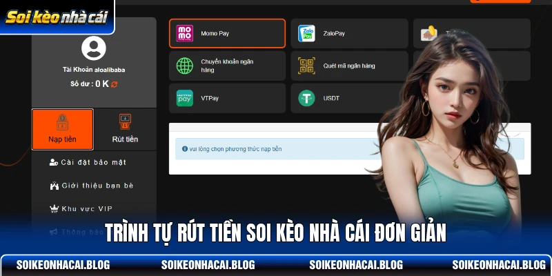 Trình tự rút tiền Soi Kèo Nhà Cái đơn giản Trình tự rút tiền Soi Kèo Nhà Cái đơn giản