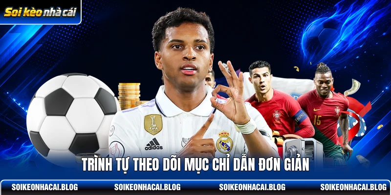 Trình tự theo dõi mục chỉ dẫn đơn giản